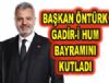 BAKAN NTRK GADR- HUM BAYRAMINI KUTLADI